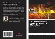 The Three Pillars of Scientific Research Methodology kitap kapağı