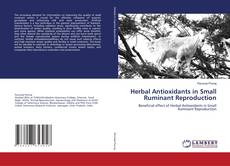Copertina di Herbal Antioxidants in Small Ruminant Reproduction