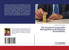 Buchcover von The Gospel of Sustainable Management and National Sustainability