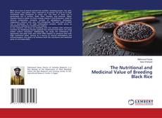 Buchcover von The Nutritional and Medicinal Value of Breeding Black Rice