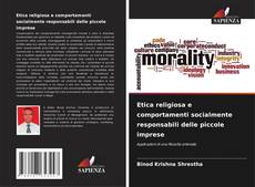 Copertina di Etica religiosa e comportamenti socialmente responsabili delle piccole imprese