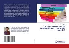 Portada del libro de CRITICAL APPROCHES TO LANGUAGE AND LITERATURE (CALL 25)