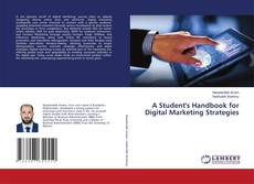 Couverture de A Student's Handbook for Digital Marketing Strategies