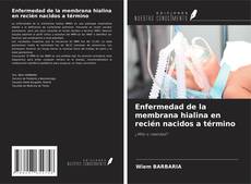 Buchcover von Enfermedad de la membrana hialina en recién nacidos a término