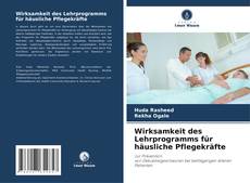 Bookcover of Wirksamkeit des Lehrprogramms für häusliche Pflegekräfte