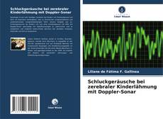 Portada del libro de Schluckgeräusche bei zerebraler Kinderlähmung mit Doppler-Sonar