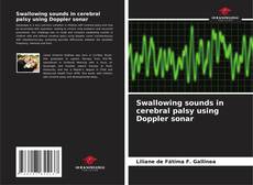 Buchcover von Swallowing sounds in cerebral palsy using Doppler sonar