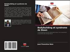 Capa do livro de Bodybuilding et syndrome de Down 