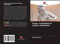 Borítókép a  Corps, ornements et culture matérielle - hoz