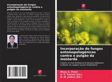 Bookcover of Incorporação de fungos entomopatogénicos contra o pulgão da mostarda
