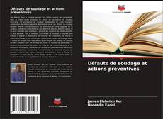 Buchcover von Défauts de soudage et actions préventives