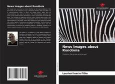 Bookcover of News images about Rondônia