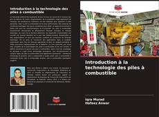 Couverture de Introduction à la technologie des piles à combustible