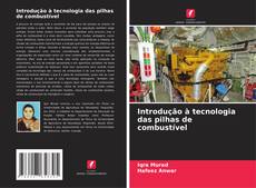 Bookcover of Introdução à tecnologia das pilhas de combustível
