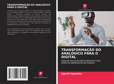 Bookcover of TRANSFORMAÇÃO DO ANALÓGICO PARA O DIGITAL