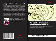Обложка Ancient odysseys in contemporary travel