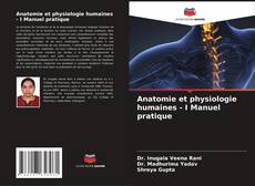 Borítókép a  Anatomie et physiologie humaines - I Manuel pratique - hoz