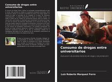 Bookcover of Consumo de drogas entre universitarios