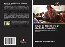 Bookcover of Abuso di droghe tra gli studenti universitari