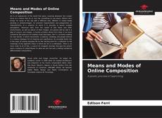 Means and Modes of Online Composition的封面