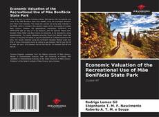 Economic Valuation of the Recreational Use of Mãe Bonifácia State Park的封面