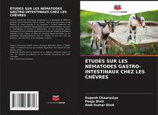 Buchcover von ÉTUDES SUR LES NÉMATODES GASTRO-INTESTINAUX CHEZ LES CHÈVRES