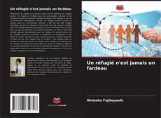 Buchcover von Un réfugié n'est jamais un fardeau