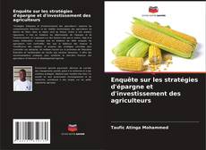 Buchcover von Enquête sur les stratégies d'épargne et d'investissement des agriculteurs