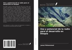 Buchcover von Uso y potencial de la radio para el desarrollo en Etiopía