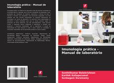 Bookcover of Imunologia prática - Manual de laboratório