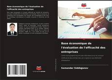 Buchcover von Base économique de l'évaluation de l'efficacité des entreprises