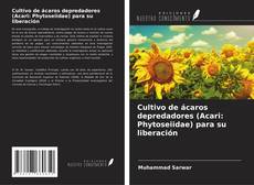 Buchcover von Cultivo de ácaros depredadores (Acari: Phytoseiidae) para su liberación