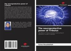 Обложка The neuroprotective power of Tribulus