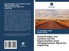 Capa do livro de Auswirkungen von Lanthan auf die Eigenschaften einer rührgegossenen Mg-Al-Zn-Legierung 