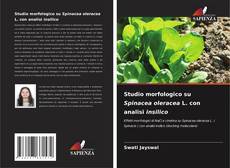 Couverture de Studio morfologico su Spinacea oleracea L. con analisi insilico