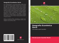 Bookcover of Geografia Econômica Geral