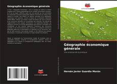 Capa do livro de Géographie économique générale 