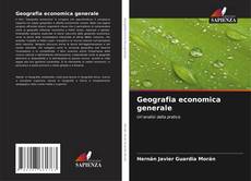 Couverture de Geografia economica generale