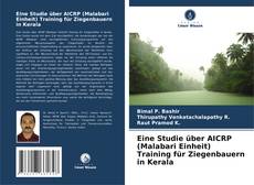 Bookcover of Eine Studie über AICRP (Malabari Einheit) Training für Ziegenbauern in Kerala