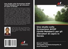 Buchcover von Uno studio sulla formazione AICRP (Unità Malabari) per gli allevatori di capre in Kerala
