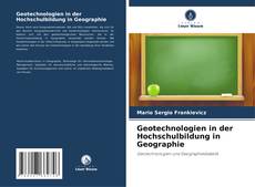 Copertina di Geotechnologien in der Hochschulbildung in Geographie