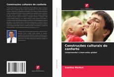 Bookcover of Construções culturais do conforto