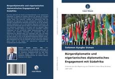 Bookcover of Bürgerdiplomatie und nigerianisches diplomatisches Engagement mit Südafrika