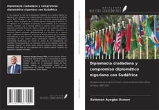 Buchcover von Diplomacia ciudadana y compromiso diplomático nigeriano con Sudáfrica