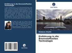 Bookcover of Einführung in die Brennstoffzellen Technologie