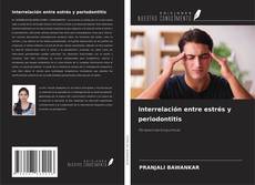 Capa do livro de Interrelación entre estrés y periodontitis 