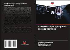 Bookcover of L'informatique optique et ses applications