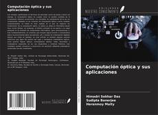 Buchcover von Computación óptica y sus aplicaciones