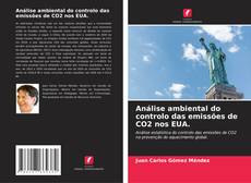 Bookcover of Análise ambiental do controlo das emissões de CO2 nos EUA.