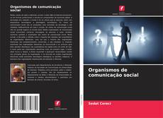 Buchcover von Organismos de comunicação social